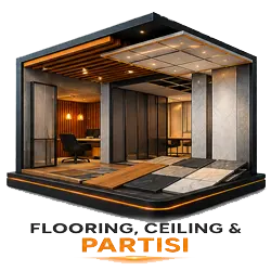 Flooring, Ceiling & Partisi